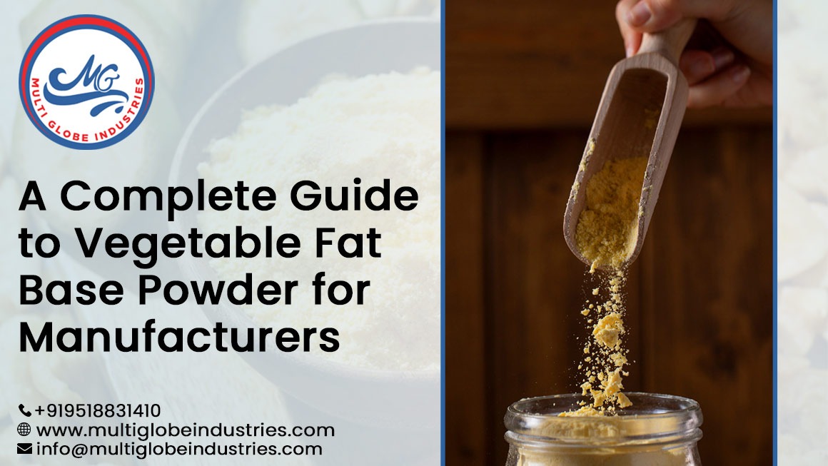 Vegetable Fat Base Powder